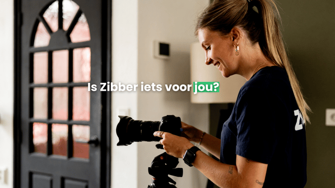 Is Zibber iets voor jou